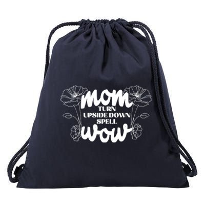 Mothers Day Mom Turn Upside Down Spell Wow Drawstring Bag