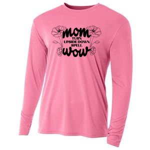 Mothers Day Mom Turn Upside Down Spell Wow Cooling Performance Long Sleeve Crew