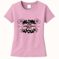 Mothers Day Mom Turn Upside Down Spell Wow Womens T-Shirt