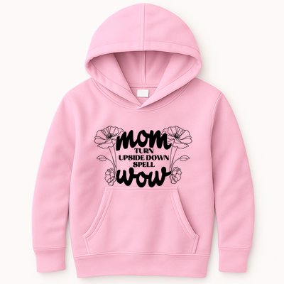 Mothers Day Mom Turn Upside Down Spell Wow Kids Hoodie