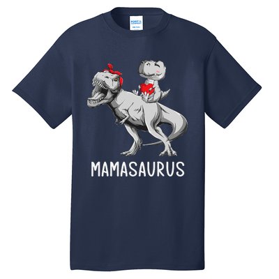 MotherS Day Mom Mamasaurus Dinosaur Mama T Rex Saurus Tall T-Shirt