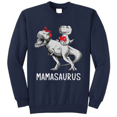 MotherS Day Mom Mamasaurus Dinosaur Mama T Rex Saurus Tall Sweatshirt