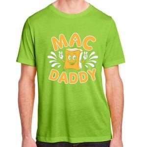 Mac Daddy Macaroni And Cheese Foodie Dad Gift Adult ChromaSoft Performance T-Shirt