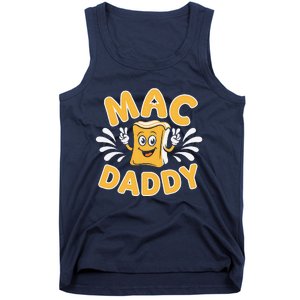 Mac Daddy Macaroni And Cheese Foodie Dad Gift Tank Top