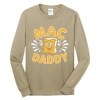 Mac Daddy Macaroni And Cheese Foodie Dad Gift Tall Long Sleeve T-Shirt