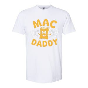 Mac Daddy Macaroni And Cheese Foodie Dad Gift Softstyle CVC T-Shirt