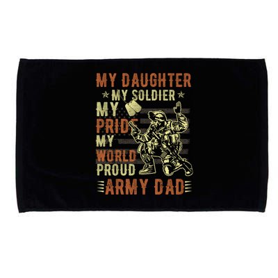 My Daughter My Soldier Hero Proud Army Dad Military Father Great Gift Microfiber Hand Towel