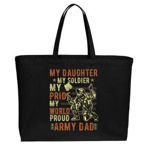 My Daughter My Soldier Hero Proud Army Dad Military Father Great Gift Cotton Canvas Jumbo Tote