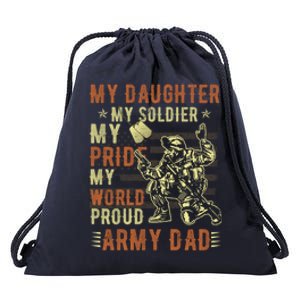 My Daughter My Soldier Hero Proud Army Dad Military Father Great Gift Drawstring Bag