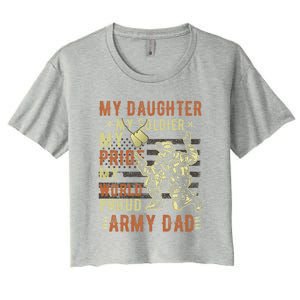 My Daughter My Soldier Hero Proud Army Dad Military Father Great Gift Women's Crop Top Tee