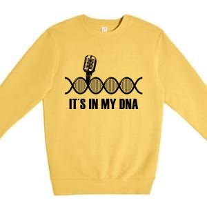 My Dna Microphone Sing Studio Record Singer Lyrics Artist Gift Premium Crewneck Sweatshirt