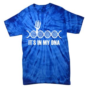 My Dna Microphone Sing Studio Record Singer Lyrics Artist Gift Tie-Dye T-Shirt