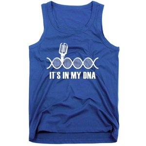 My Dna Microphone Sing Studio Record Singer Lyrics Artist Gift Tank Top