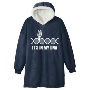 My Dna Microphone Sing Studio Record Singer Lyrics Artist Gift Hooded Wearable Blanket