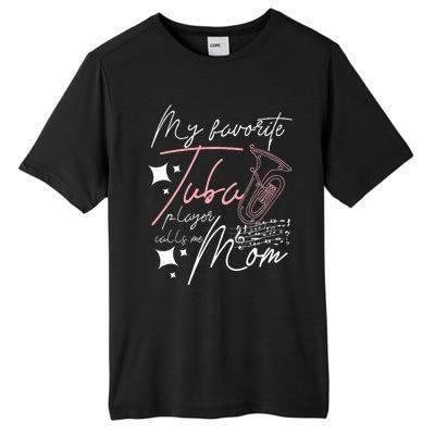 Mothers Day My Favorite Tuba Player Calls Me Mom Tall Fusion ChromaSoft Performance T-Shirt