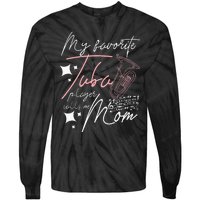 Mothers Day My Favorite Tuba Player Calls Me Mom Tie-Dye Long Sleeve Shirt