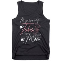 Mothers Day My Favorite Tuba Player Calls Me Mom Tank Top