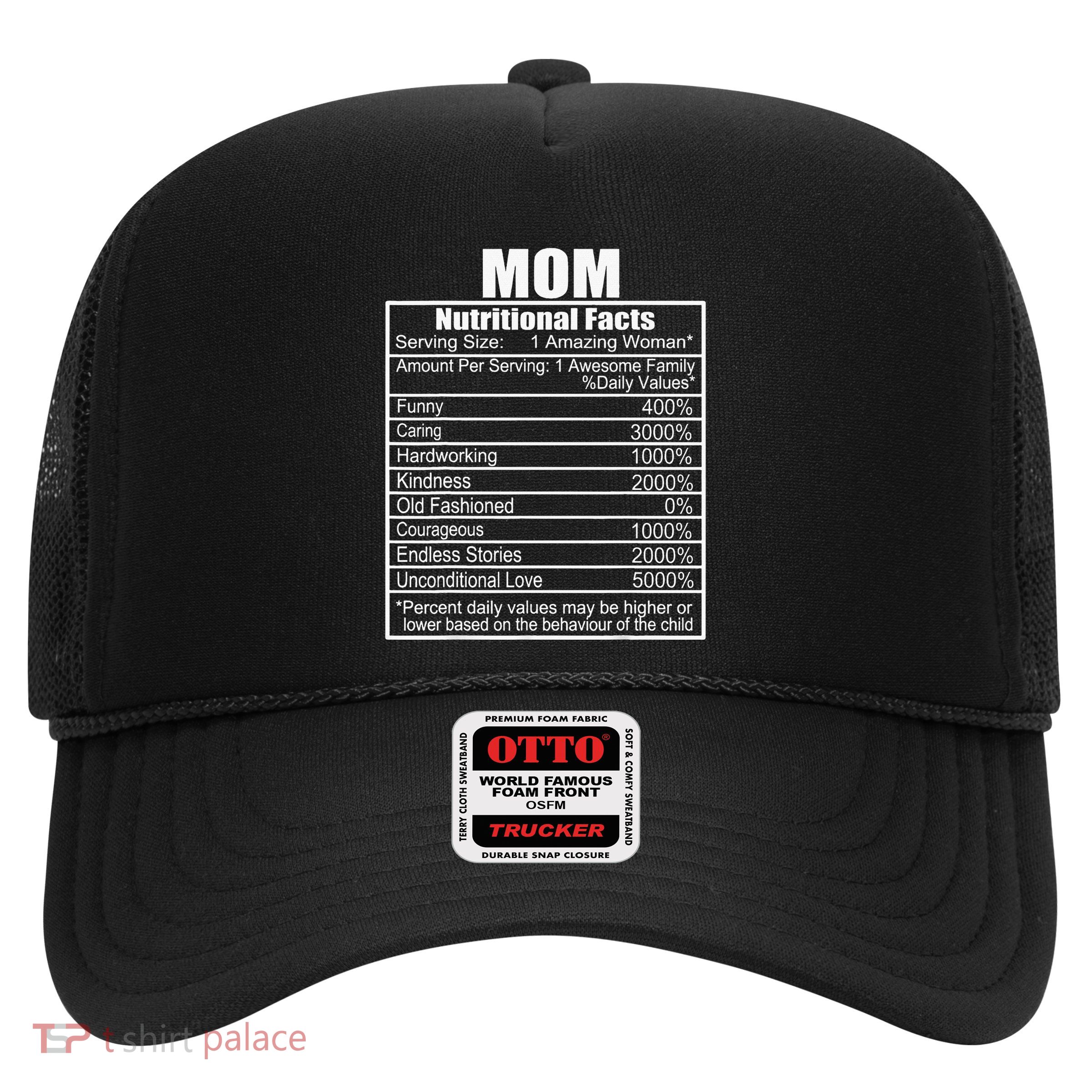 Mothers Day Nutrition Facts Mom Nutritional Facts Trucker Hat