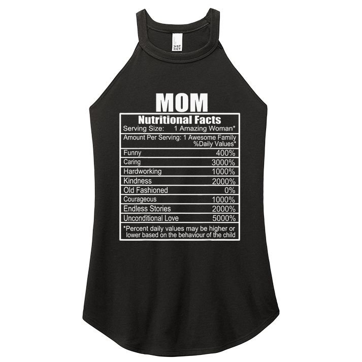 Mothers Day Nutrition Facts Mom Nutritional Facts Women's Perfect Tri Rocker Tank