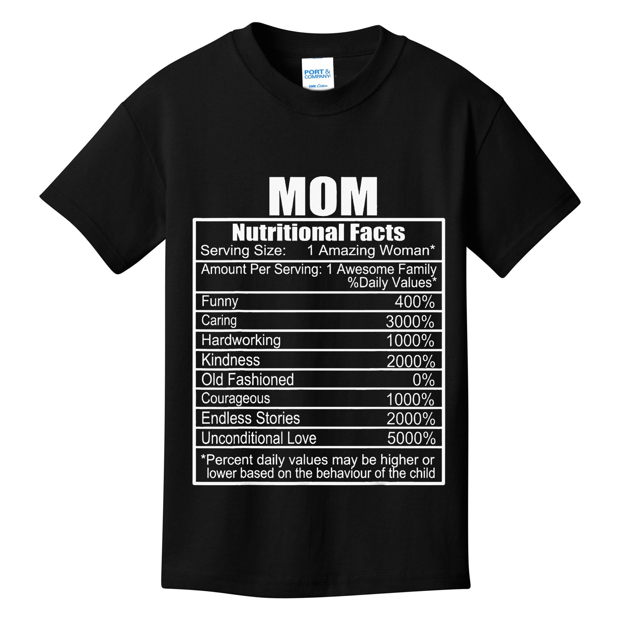 Mothers Day Nutrition Facts Mom Nutritional Facts Kids T-Shirt