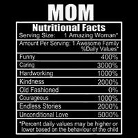 Mothers Day Nutrition Facts Mom Nutritional Facts Kids T-Shirt