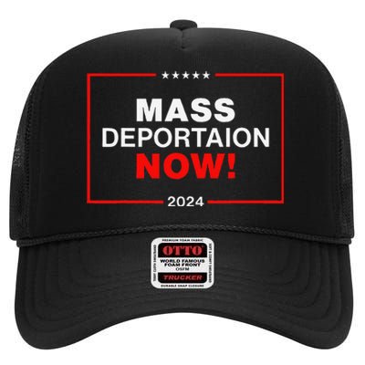 Mass Deportation Now 2024 High Crown Mesh Back Trucker Hat