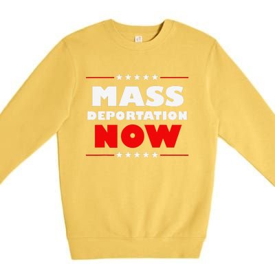 Mass Deportation Now Protest Premium Crewneck Sweatshirt