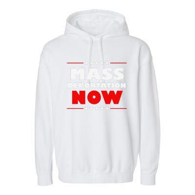 Mass Deportation Now Protest Garment-Dyed Fleece Hoodie