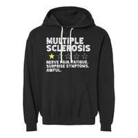 MS Do Not Recommend Funny Multiple Sclerosis Humor Awareness Garment-Dyed Fleece Hoodie