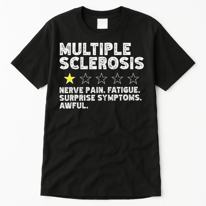 MS Do Not Recommend Funny Multiple Sclerosis Humor Awareness Tall T-Shirt
