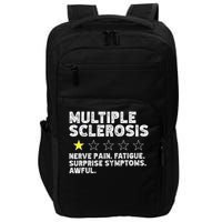 MS Do Not Recommend Funny Multiple Sclerosis Humor Awareness Impact Tech Backpack