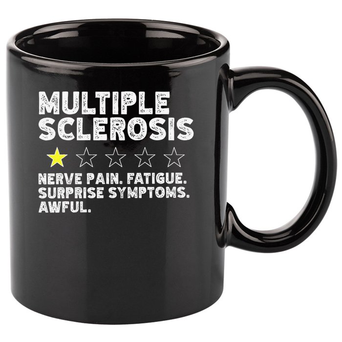 MS Do Not Recommend Funny Multiple Sclerosis Humor Awareness 11oz C Handle Ceramic Mug