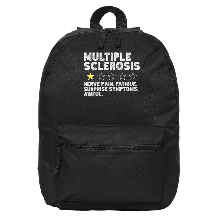 MS Do Not Recommend Funny Multiple Sclerosis Humor Awareness 16 in Basic Backpack