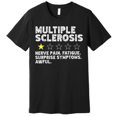 MS Do Not Recommend Funny Multiple Sclerosis Humor Awareness Premium T-Shirt