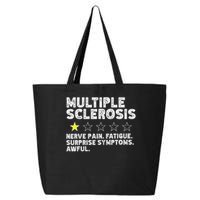 MS Do Not Recommend Funny Multiple Sclerosis Humor Awareness 25L Jumbo Tote