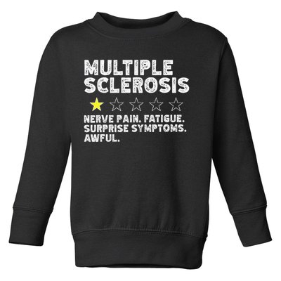 MS Do Not Recommend Funny Multiple Sclerosis Humor Awareness Toddler Sweatshirt