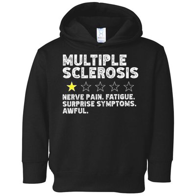 MS Do Not Recommend Funny Multiple Sclerosis Humor Awareness Toddler Hoodie