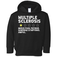 MS Do Not Recommend Funny Multiple Sclerosis Humor Awareness Toddler Hoodie