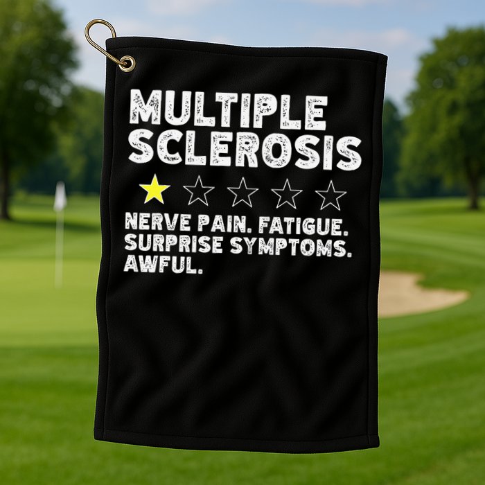 MS Do Not Recommend Funny Multiple Sclerosis Humor Awareness Golf Towel