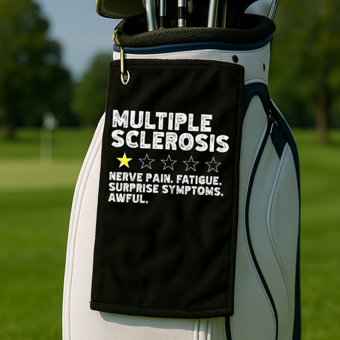 MS Do Not Recommend Funny Multiple Sclerosis Humor Awareness Golf Towel
