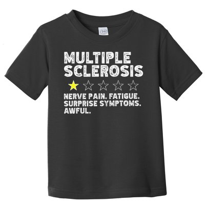 MS Do Not Recommend Funny Multiple Sclerosis Humor Awareness Toddler T-Shirt