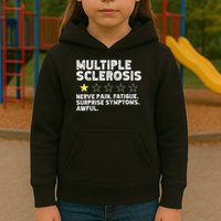 MS Do Not Recommend Funny Multiple Sclerosis Humor Awareness Kids Hoodie