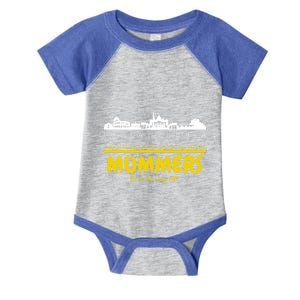 Mummers Day New Years Gift Funny Funny Gift Infant Baby Jersey Bodysuit