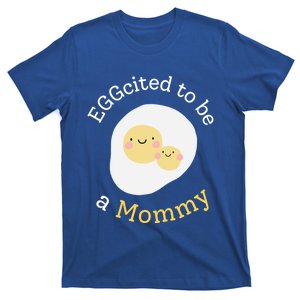 MotherS Day New Mom Ivf Era In Vitro Eggcited To Be A Mommy Meaningful Gift T-Shirt