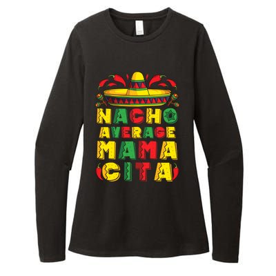 Mexican Dress Nacho Average Mamacita Cinco De Mayo Pregnancy Great Gift Womens CVC Long Sleeve Shirt