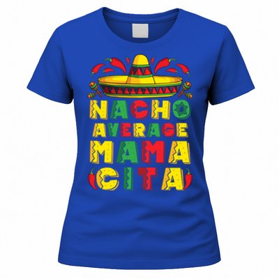 Mexican Dress Nacho Average Mamacita Cinco De Mayo Pregnancy Great Gift Women's T-Shirt