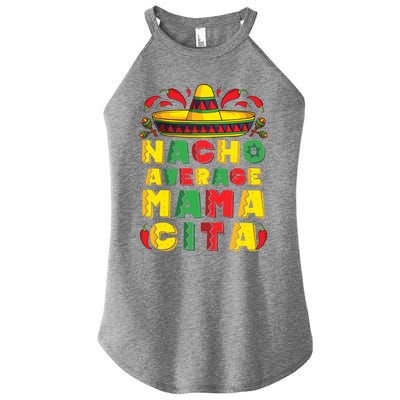 Mexican Dress Nacho Average Mamacita Cinco De Mayo Pregnancy Great Gift Women's Perfect Tri Rocker Tank