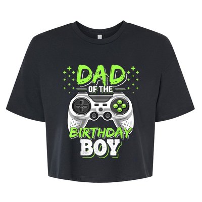 Men Dad Of The Birthday Boy Matching Video Gamer Birthday Party Bella+Canvas Jersey Crop Tee