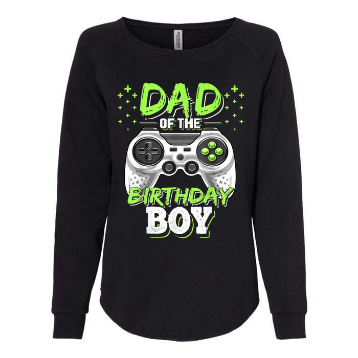 Men Dad Of The Birthday Boy Matching Video Gamer Birthday Party Womens California Wash Sweatshirt