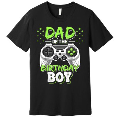 Men Dad Of The Birthday Boy Matching Video Gamer Birthday Party Premium T-Shirt